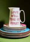 Love Will Tear Us Apart Jug