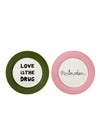 Dinner Plate Set - Love Is The Drug/Postmodern