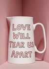 Love Will Tear Us Apart Jug