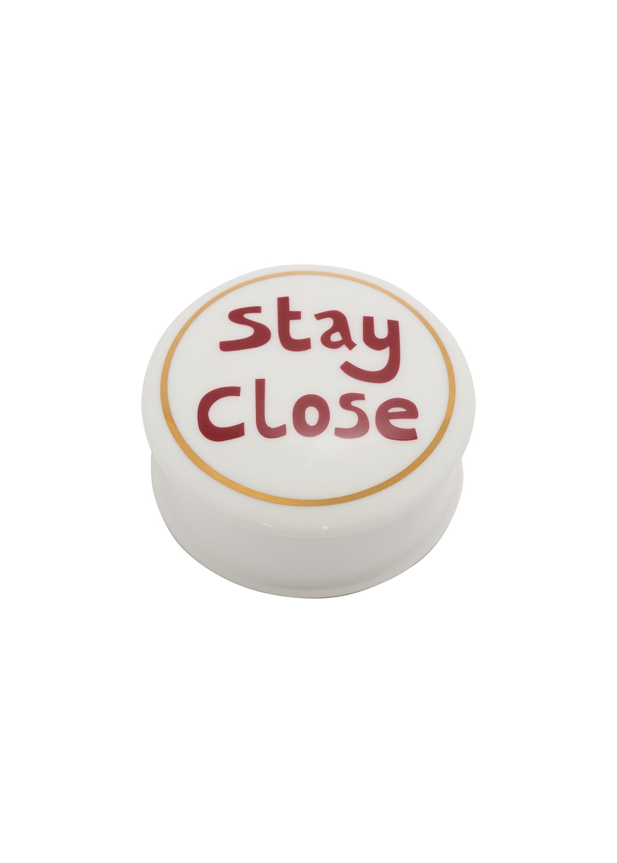 Stay Close Trinket Box