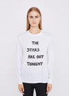 The Stars Are Out Tonight Long Sleeve T-Shirt