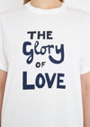 The Glory of Love T-Shirt