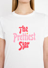 The Prettiest Star T-Shirt