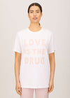Love Is The Drug T-Shirt